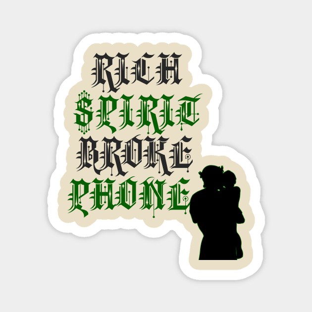 Rich Spirit Broke Phone Magnet by The Rap Addicts