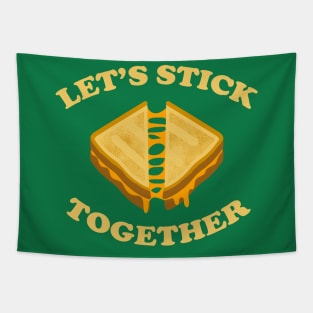 Let's Stick Together Tapestry