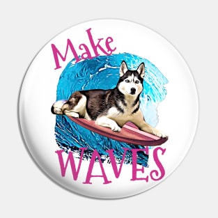 WAVES Husky Pin