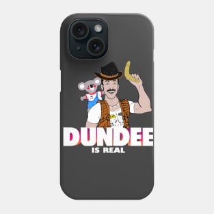 Dundee is a Real Movie Phone Case