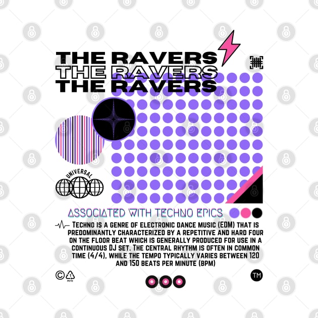 The Ravers - Techno Music - Techno Merch by THE RAVERSBRAND