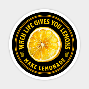 When life gives you lemons make lemonade, citrus design for the summer Magnet