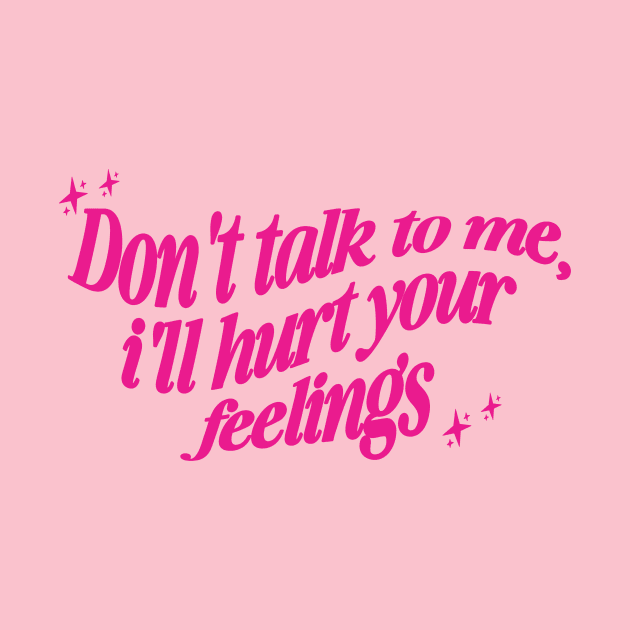 Don't Talk to Me Shirt, , Y2K Style Tee Shirt, Gifts for Her, Gifts for Him, Couples Gifts by ILOVEY2K