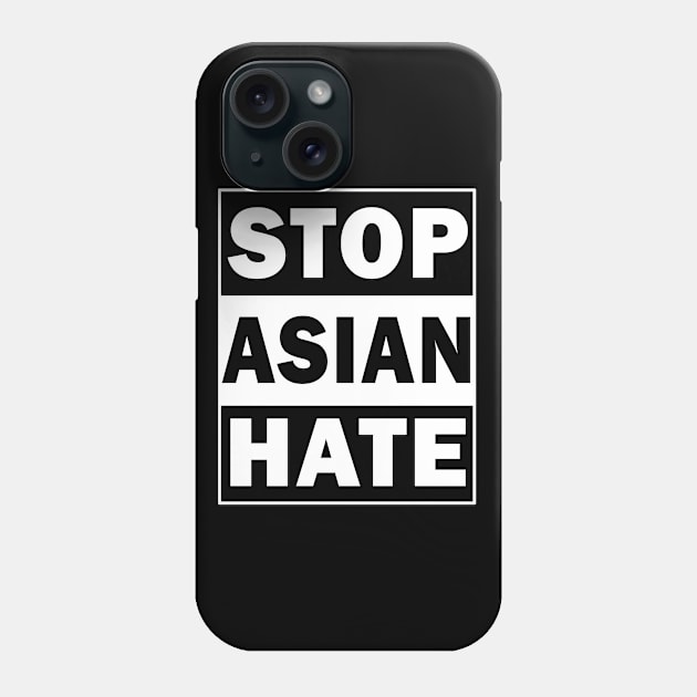 Stop Asian Hate Phone Case by valentinahramov