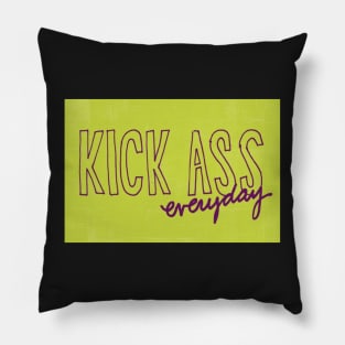 Kick Ass Everyday Pillow