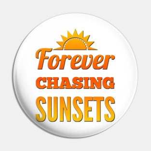 Forever chasing sunsets Life is better in summer Hello Summer Cute Summer Typography Pin