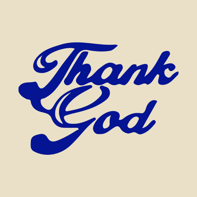 Thank God by Whistler’s T-Shirt Shop 