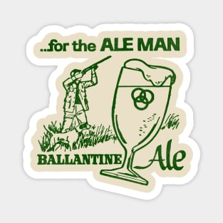 For The Ale Man...Ballantine Ale Beer Magnet