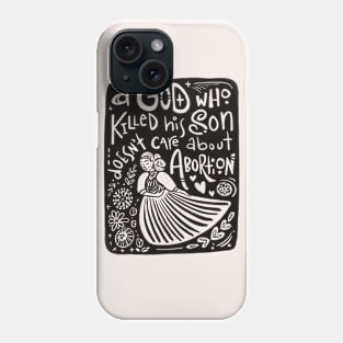 Abortion - black ink Phone Case