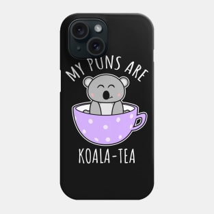 My Puns Are Koala-Tea Phone Case