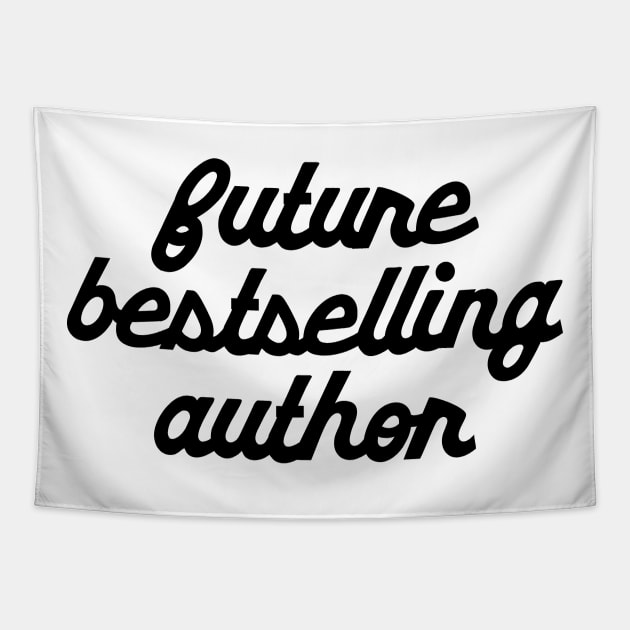 Future Bestselling Author Tapestry by KC Happy Shop