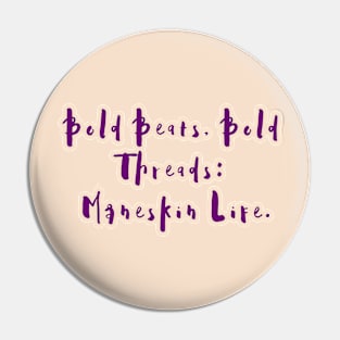 Bold Beats, Bold Threads:  Måneskin Life. Pin