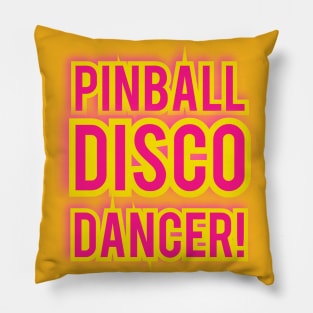 Pinball Disco Dancer Back Jimmy Front Pillow