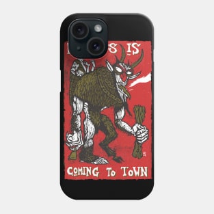 KRAMPUS IS COMING Phone Case