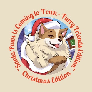 "Santa Paws is Coming to Town" T-Shirt