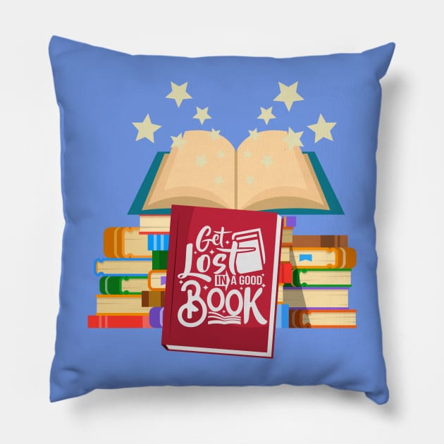 Get Lost in A Good Book Pillow by Ms Ruth