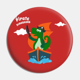 Vector illustration of dinosaur pirate on a ship at the sea Pin