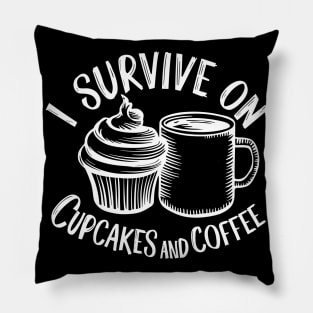 I Survive on Cupcakes and Coffee | Baking Pillow