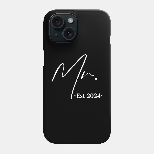 Mr est 2024 Phone Case by Mind Your Tee