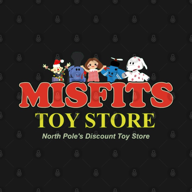 Misfits Toy Store - North Pole's Discount Toy Store by DrawingBarefoot