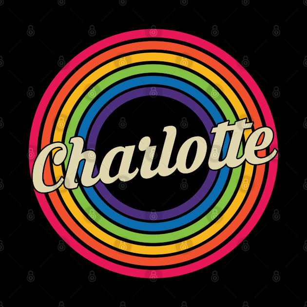 Charlotte - Retro Rainbow Style by MaydenArt