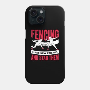 Funny Fencing Fencer Gift Phone Case