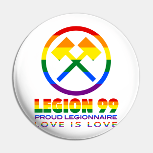 Legion 99 (Pride) Pin