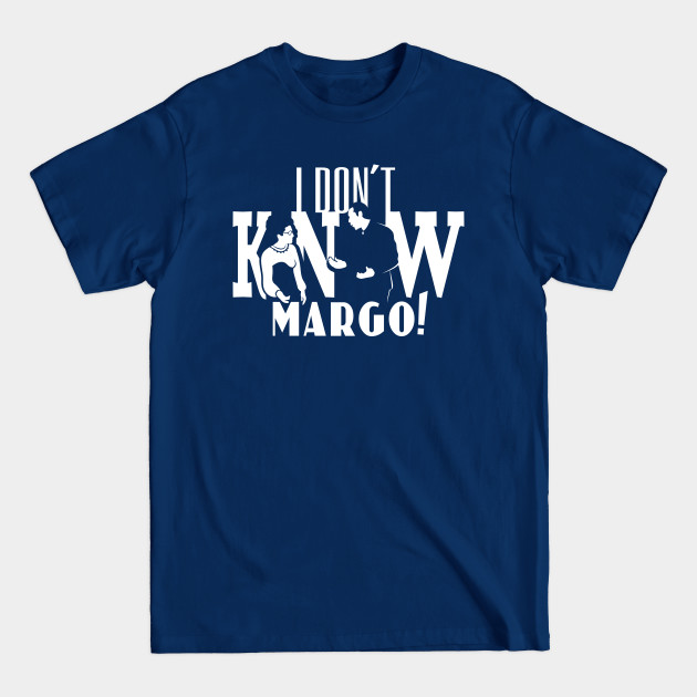 Discover I Don't Know Margo! - Christmas Vacation - T-Shirt