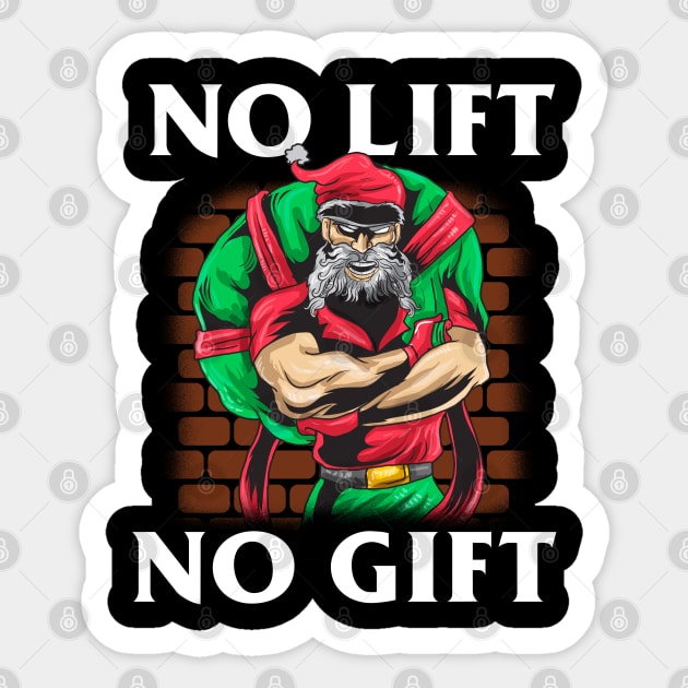 no lift no gift christmas for weightlifting power' Sticker