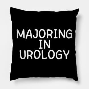majoring in urology Pillow