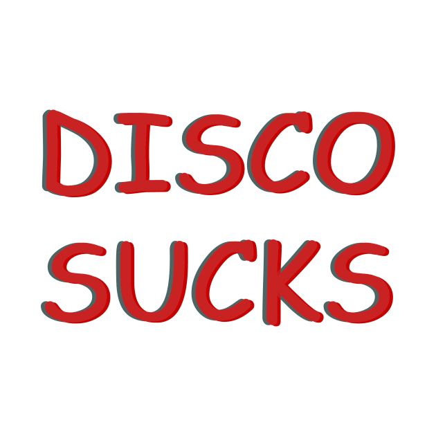 Disco Sucks T-Shirt by krezan