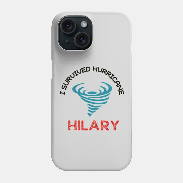 I Survived Hurricane Hilary Phone Case by Ri-yo_v