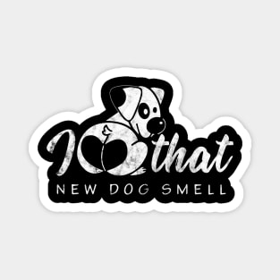 New dog smell Magnet