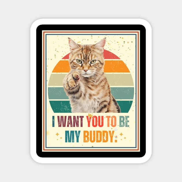 Cat i want you pointing style Magnet by NivestaMelo