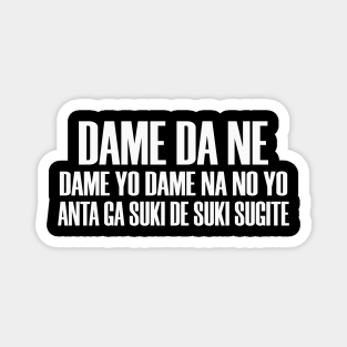 photo Dame Dame Dame Yo Dame Nano Yo Lyrics teepublic