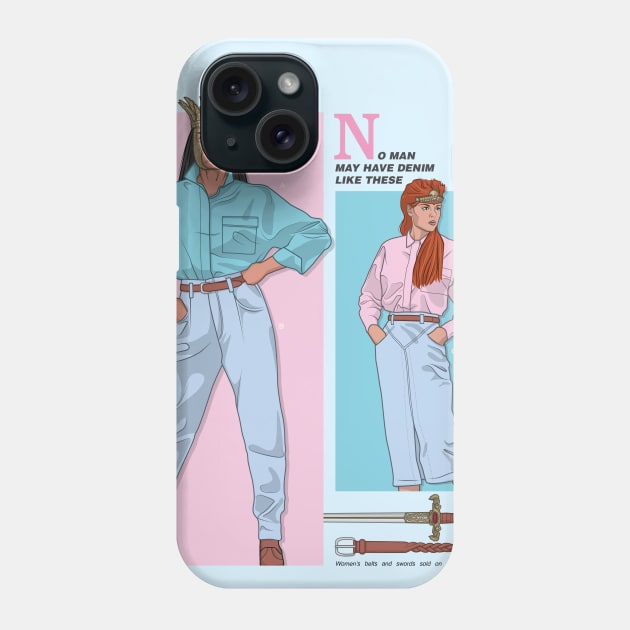 No Man May Have Denim Like These Phone Case by DVD Bargain Bin