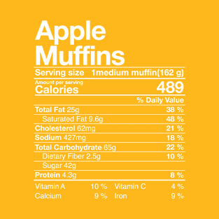 Apple Muffins Nutritional Facts Costume Thanksgiving Gift T-Shirt
