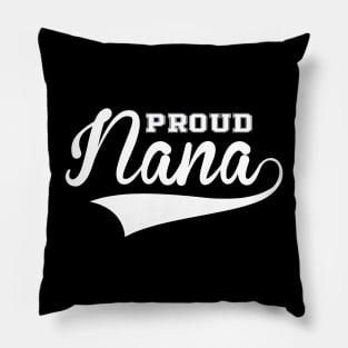 Proud Nana Tee Pillow