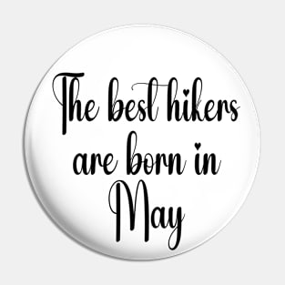 The best hikers are born in April. White Pin