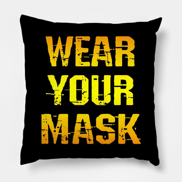 Wear a face mask. Masks save lives. Heroes wear face masks. Masks are the new normal. Keep your mask on. Stop the virus spread. Distressed vintage design. Cover your cough Pillow by IvyArtistic