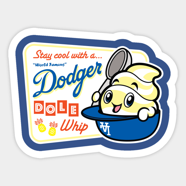 ElRyeShop World Famous Dodger Dole Whip T-Shirt