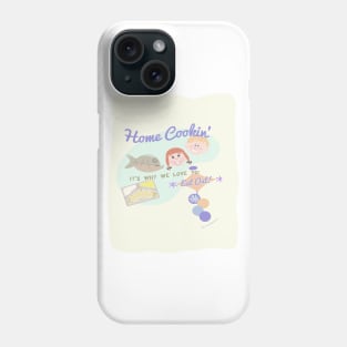 Snarky Home Cookin Saying Phone Case