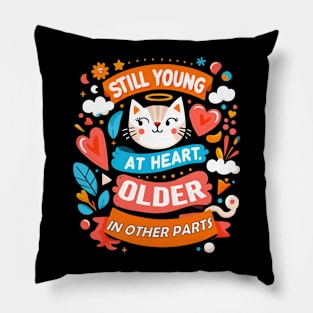 Birthday Party Shirt Still Young -Funny Girl Birthday shirt Pillow