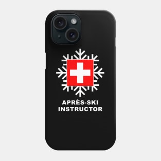 Aprs Ski Instructor Phone Case