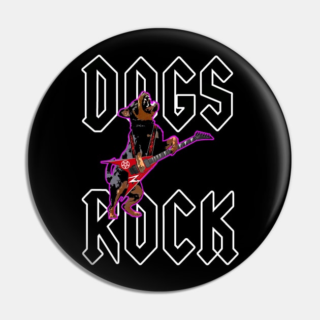 Dogs Rock #1 Pin by SiSuSiSu