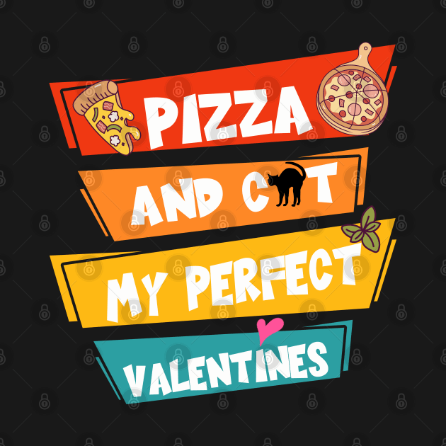 Pizza And Cat My Perfect Valentines by kooicat