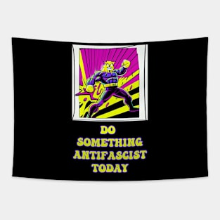 Do something antifascist today Tapestry