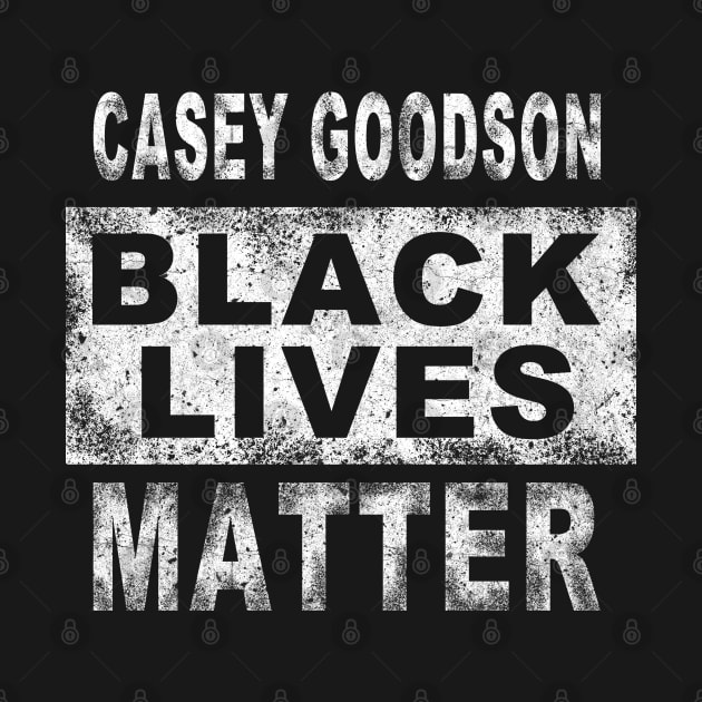 Casey Goodson Black Lives Matter Arial W by Ratherkool