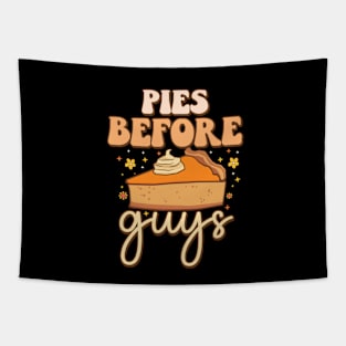 Pies Before Guys Funny Foodie meme pumpkins Thanksgiving Tapestry