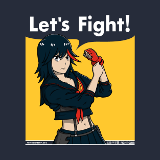 Let's Fight - Ryuko the Fighter T-Shirt